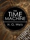 The Time Machine. E-book. Formato EPUB ebook