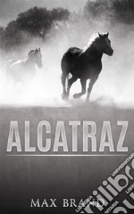 Alcatraz. E-book. Formato EPUB ebook