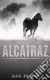 Alcatraz. E-book. Formato EPUB ebook