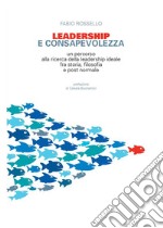 Leadership e consapevolezza. E-book. Formato PDF ebook