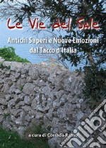 Le Vie del sale. E-book. Formato EPUB