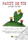 Pacciu de tie. E-book. Formato PDF ebook