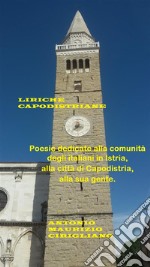 Liriche capodistriane. E-book. Formato PDF