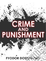 Crime and Punishment. E-book. Formato EPUB ebook