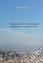 Sostegno Sociale e la Rete Sociale nella prospettiva della Psicologia di Comunità. E-book. Formato PDF ebook