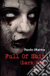 Full Of Shit (Dark Web). E-book. Formato PDF ebook