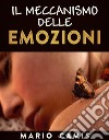 Il meccanismo delle emozioni. E-book. Formato EPUB ebook