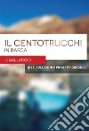 Il centotrucchi in barca. E-book. Formato EPUB ebook