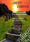 Sicut cervus. Composizioni per organo e coro a 4 voci per la celebrazione eucaristica. E-book. Formato PDF ebook di Marciano Oliva