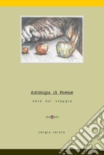 Antologia di poesie. Note nel viaggio. E-book. Formato PDF ebook