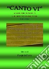 Canto VI. Adagio per corno in fa e quartetto strumentale. Versione partitura (strumenti: corno in fa, oboe, violino, basso elettrico, pianoforte). E-book. Formato EPUB ebook