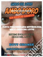 Gioco del lotto: Ambo d'Oro con recupero garantito sistema evoluto [Mat Marlin]. E-book. Formato EPUB ebook