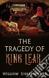 The Tragedy of King Lear. E-book. Formato EPUB ebook