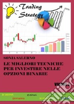 Le migliori tecniche per investire nelle opzioni binarie. Volume 3. E-book. Formato EPUB ebook