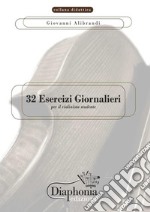 32 esercizi giornalieri. E-book. Formato PDF ebook