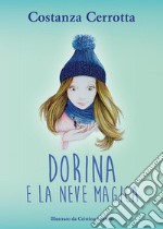 Dorina e la neve magica. E-book. Formato EPUB ebook