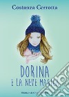 Dorina e la neve magica. E-book. Formato EPUB ebook