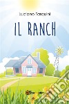 Il ranch. E-book. Formato PDF ebook