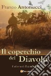 Il coperchio del diavolo. E-book. Formato EPUB ebook di Franco Antonucci