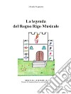 La leggenda del Regno Rigo Musicale. E-book. Formato EPUB ebook