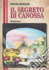 Il segreto di Canossa. E-book. Formato EPUB ebook