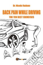 Back pain while driving. E-book. Formato EPUB ebook