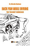 Back pain while driving. E-book. Formato EPUB ebook di Nicola Radano