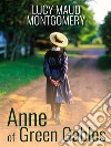 Anne of Green Gables. E-book. Formato EPUB ebook