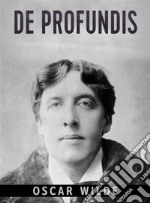 De Profundis. E-book. Formato EPUB