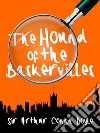 The Hound of the Baskervilles. E-book. Formato EPUB ebook