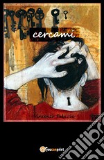 Cercami. E-book. Formato EPUB ebook