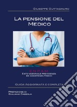 La pensione del Medico. E-book. Formato PDF ebook