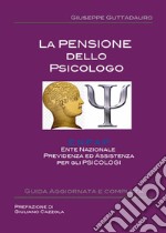 La Pensione dello Psicologo. E-book. Formato PDF ebook