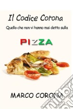 Il codice Corona. E-book. Formato EPUB ebook