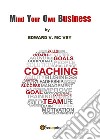 Mind your own business. E-book. Formato PDF ebook