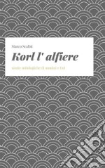 Korl l'alfiere. E-book. Formato EPUB ebook