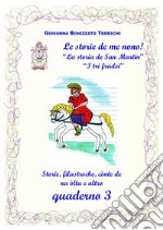 Le storie de me nono - Quaderno 3. E-book. Formato EPUB ebook