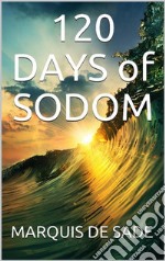 120 days of sodom. E-book. Formato EPUB ebook