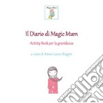 Il Diario di Magic Mum. E-book. Formato EPUB ebook