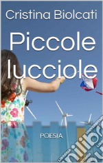 Piccole lucciole. E-book. Formato EPUB ebook