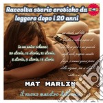 Raccolta Storie Erotiche da leggere dopo i 20 anni. E-book. Formato EPUB ebook