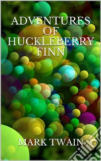 Adventures of Huckleberry Finn. E-book. Formato EPUB ebook