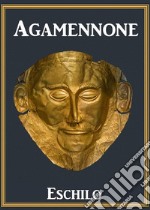 Agamennone. E-book. Formato PDF ebook