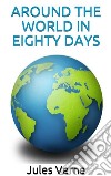 Around the World in Eighty Days. E-book. Formato EPUB ebook