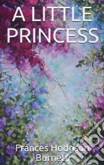 A Little Princess. E-book. Formato EPUB ebook