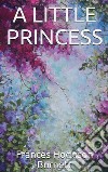 A Little Princess. E-book. Formato EPUB ebook