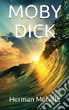 Moby Dick. E-book. Formato EPUB ebook