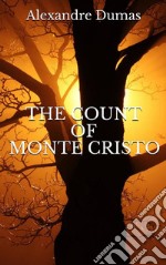 The Count of Monte Cristo. E-book. Formato EPUB ebook