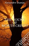 The Count of Monte Cristo. E-book. Formato EPUB ebook