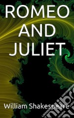 Romeo and Juliet. E-book. Formato EPUB ebook